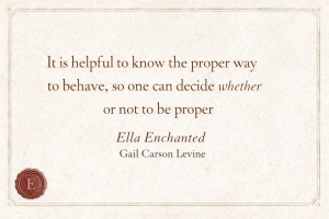 It is helpful to know the proper way to behave, so one can decide whether or not to be proper